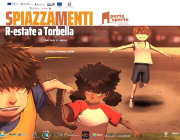 SPIAZZAMENTI, R-estate a Torbella! Dal 19 al 21 luglio